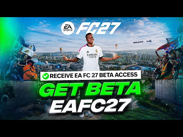 How to get a EA Sports FC 27 Beta Code