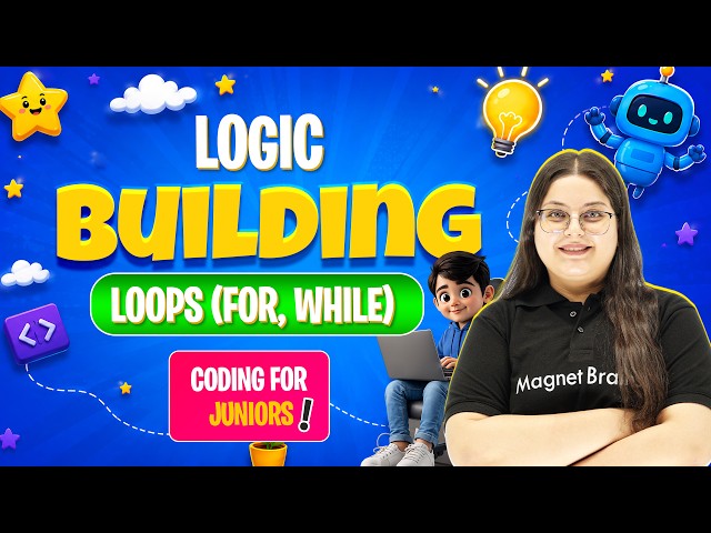 Lecture 37 - Logic Building - Loops (for, while) | Intermediate | Level 3 | Coding Course
