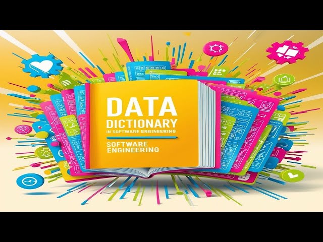 DatA DicTIonary in Software Engineering  #DataDictionary, #SoftwareEngineering, MCA #MCAZZ #metadata