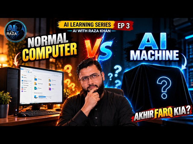 Normal Computer vs AI Machine 🤯 | The BIG Difference Explained | AI Learning Series EP # 3