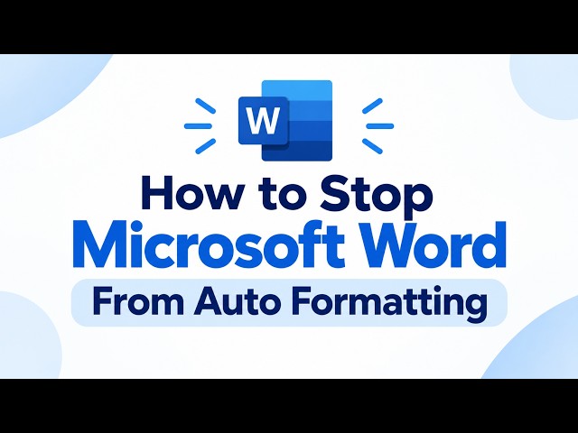 How to Stop Microsoft Word From Auto Formatting – Easy Tutorial