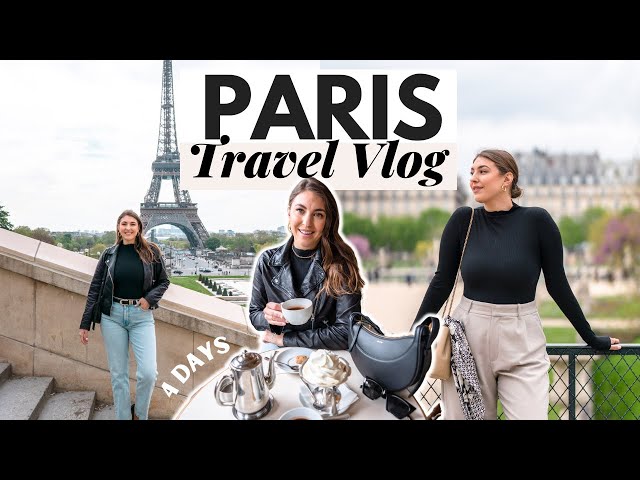 4 Days in Paris Travel Vlog: Top Sights, Versailles & Eiffel Tower View Hotel