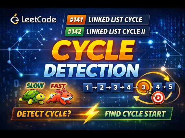 Most Asked Linked List Interview Question | Cycle Detection | LeetCode 141 & 142