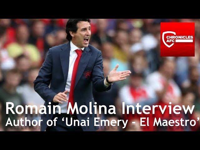 Romain Molina Interview | Author of Unai Emery - El Maestro