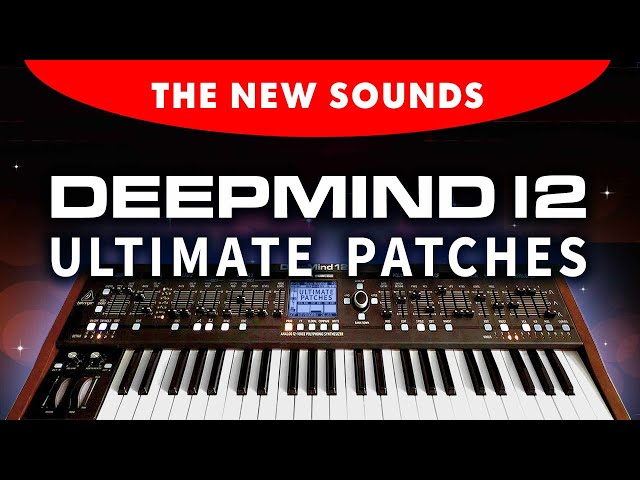 NEW BEHRINGER #DEEPMIND 12 PRESETS: The 333 New Patches [Sounds Demonstration]