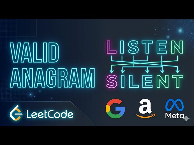 VALID ANAGRAM - LEETCODE 242 (EASY)