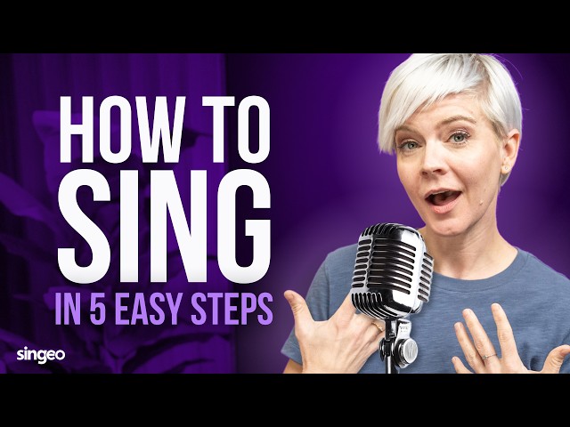 How To Sing In 5 Simple Steps