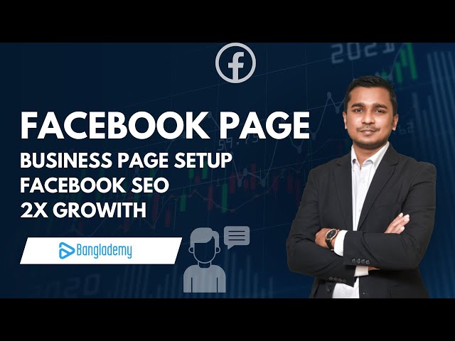 Facebook Business Page Setup & Optimization | BANGLADEMY Series Tutorial
