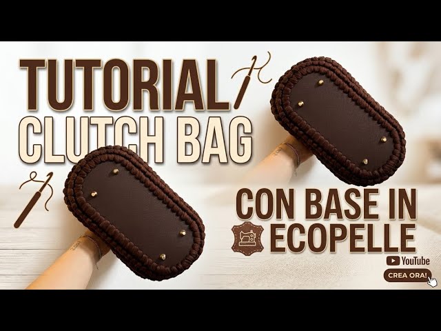 Tutorial clutchbag con base in ecopelle