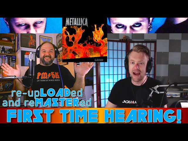 Audio Engineer Reacts to "Load" by Metallica re-upLOAD!!