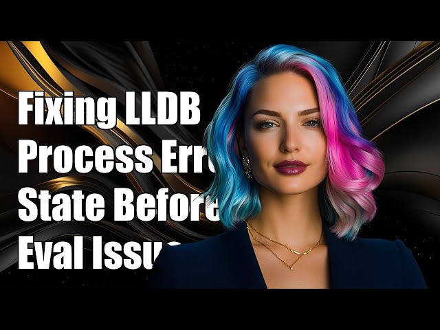 Fixing 'Process Returned to State Before Expression Evaluation' in LLDB