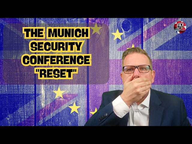 The Munich Security Conference "Reset" | Outside Views on Brexit and the UK