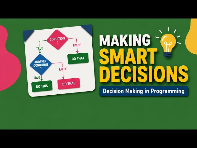 Programming Basics Explained - Part 2 | What are conditional statements | What is if else statement