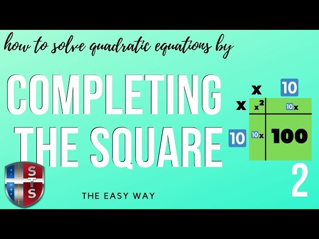 How to solve a quadratic by completing the square