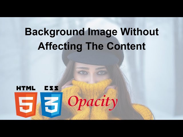 Background Image Opacity CSS | Web Design HTML CSS