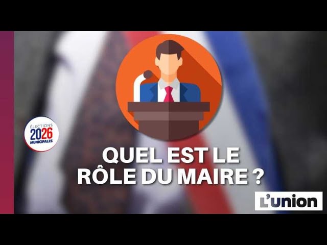 Municipales 2026. A quoi sert un maire ?