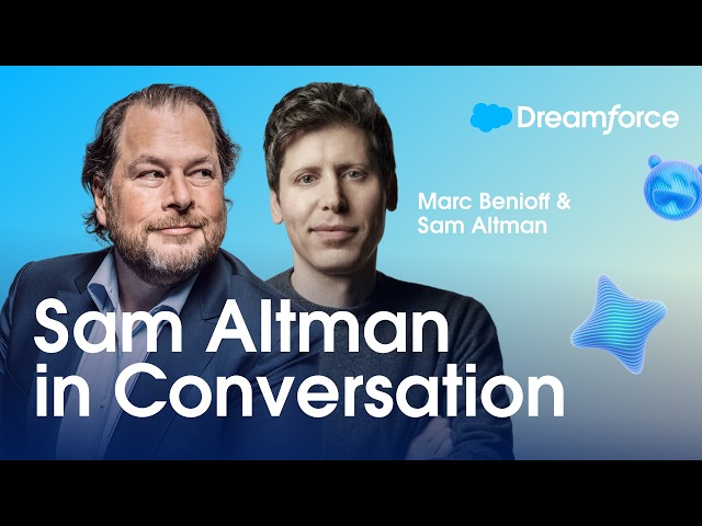 Marc Benioff & Sam Altman | Dreamforce 2026