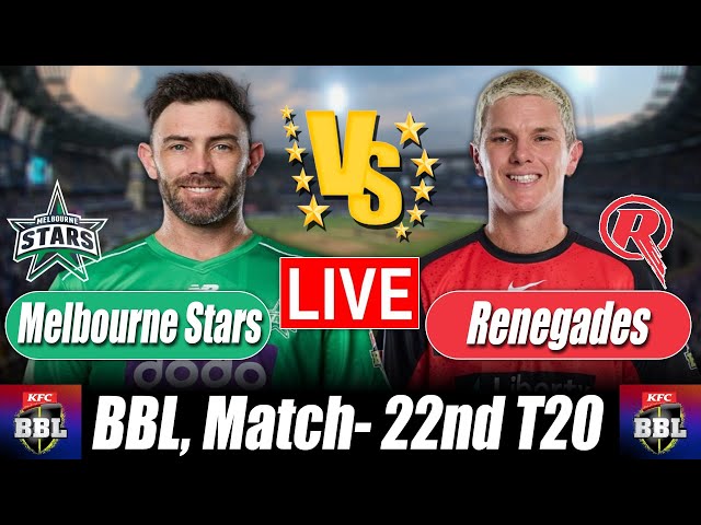 BBL score 2025 | Melbourne Stars vs Melbourne Renegades 22nd T20 Commentary & Cricket Analysis