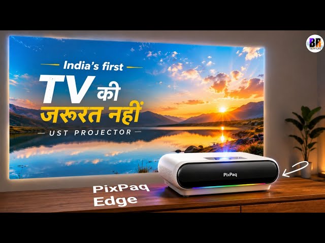 PIXPAQ EDGE Review 🔥 India's Most Powerful Ultra Short Throw Projector | BR Tech Films