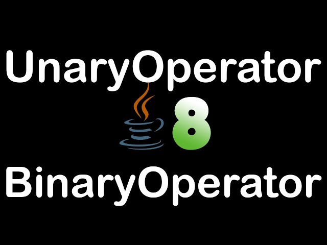 UnaryOperator functional interface in java8 with example | BinaryOperator in java8 with examples
