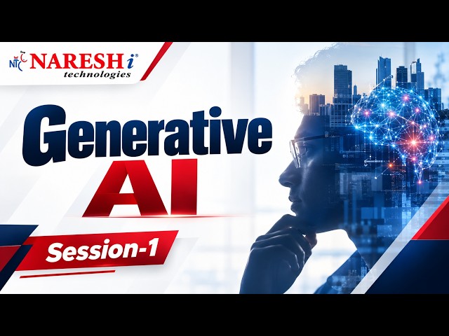 Generative AI | Session-1 | Venkat | Naresh IT