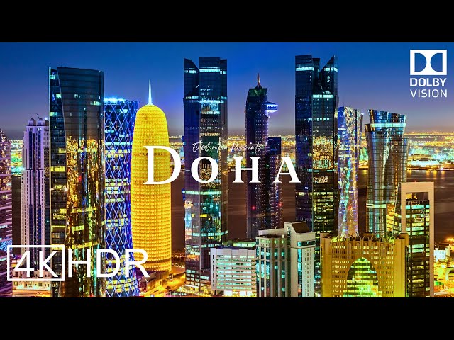 Doha, Qatar 🇶🇦 in 4K HDR ULTRA HD 60 FPS Dolby Vision™ Drone Video
