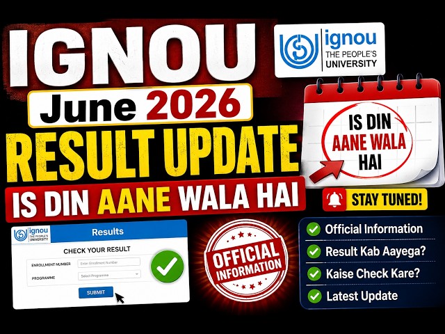 IGNOU June 2026 Result Update 🔥 | इस दिन आएगा Result? | Official Information