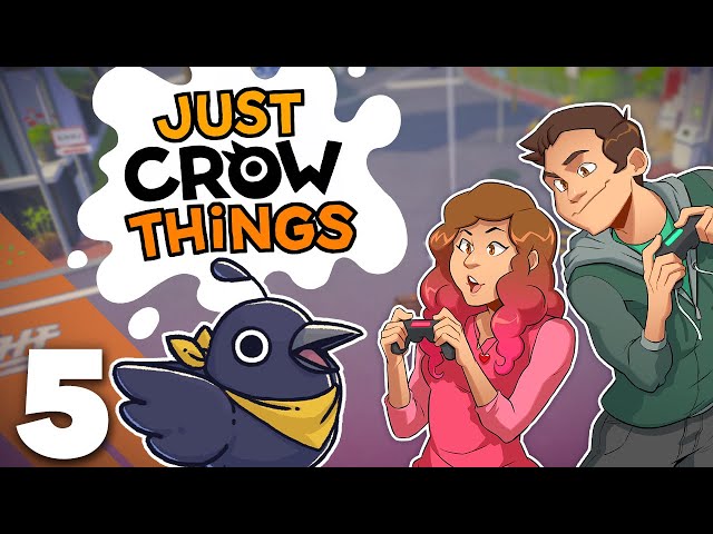 Just Crow Things - #5 - "Heroism"
