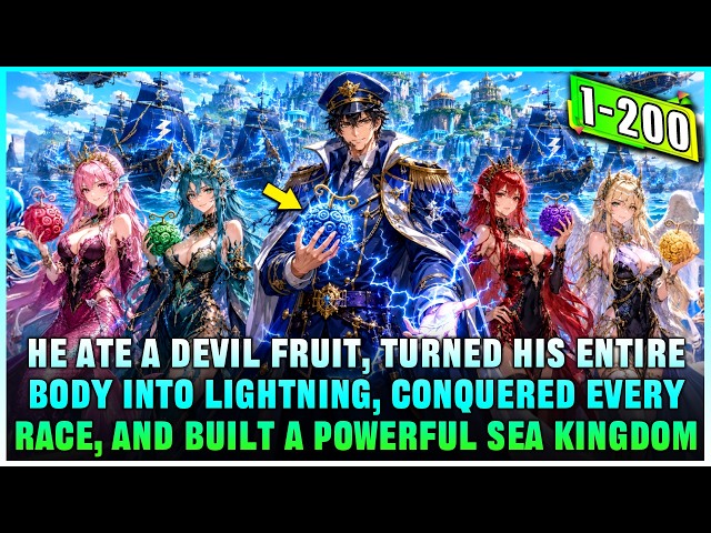 Pirate Age: He Ate the Rumble-Rumble Fruit, Gained Lightning, and Built a Sea Empire From Nothing!