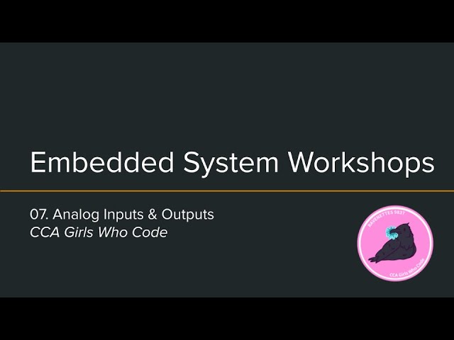 Embedded Systems #7: Analog Inputs and Outputs