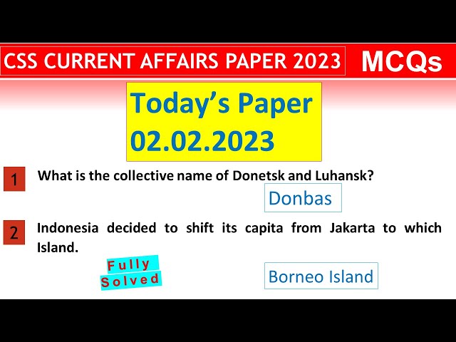 CSS Current Affairs Paper 2023 MCQS / solved mcqs