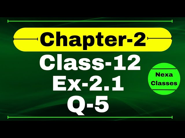 Class 12 Ex 2.1 Q5 Math | Inverse Trigonometry | Q5 Ex 2.1 Class 12 Math | Ex 2.1 Q5 Class 12 Math |