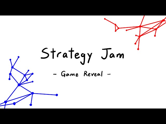 Strategy Jam - Game Reveal