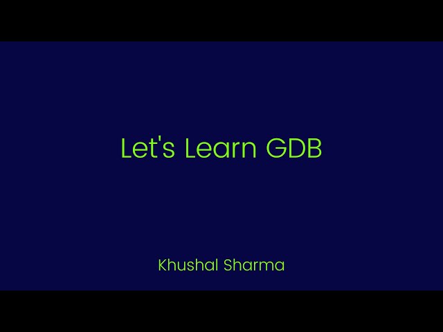 Lets Learn GDB (GNU Debugger)