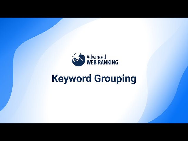 Keyword Grouping