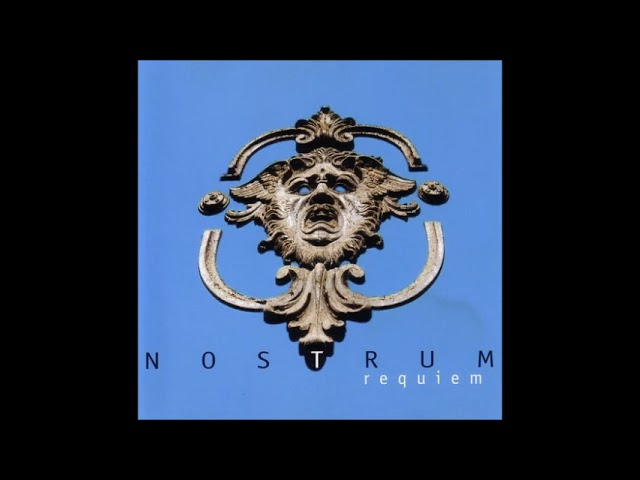 Nostrum - Requiem - Full Album
