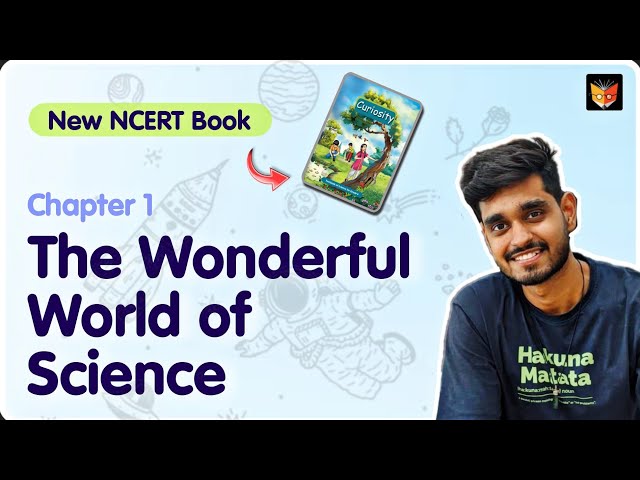 Class 6 Science Chapter 1 Curiosity