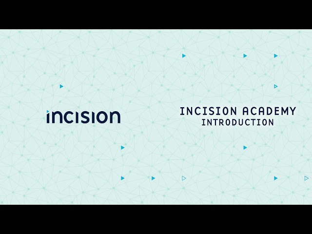 Introduction to Incision Academy