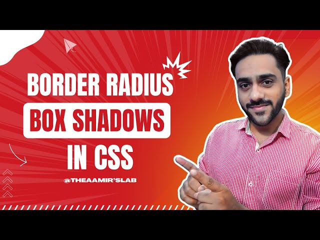 Create AMAZING CSS Effects with Box Shadow and Border Radius! | CSS Tutorial in Hindi/Urdu - #12