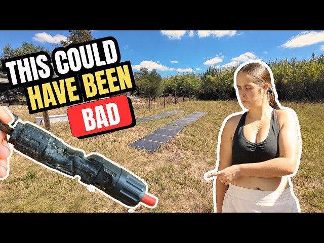 Our Solar Connectors MELTED... So We're Upgrading Our OFF GRID Setup