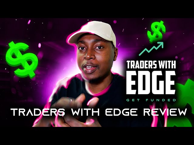Traders With Edge Review - Best EA Prop Firm 2024 and 2025