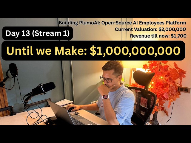 Day 13 Live (Stream 1) | Building an Open Source AI Platform Until We Build a $1,000,000,000 Company