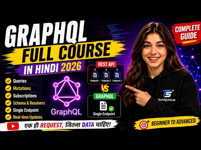 Learn GraphQL in Hindi | Complete Beginner to Advanced Tutorial | Facebook API Explained