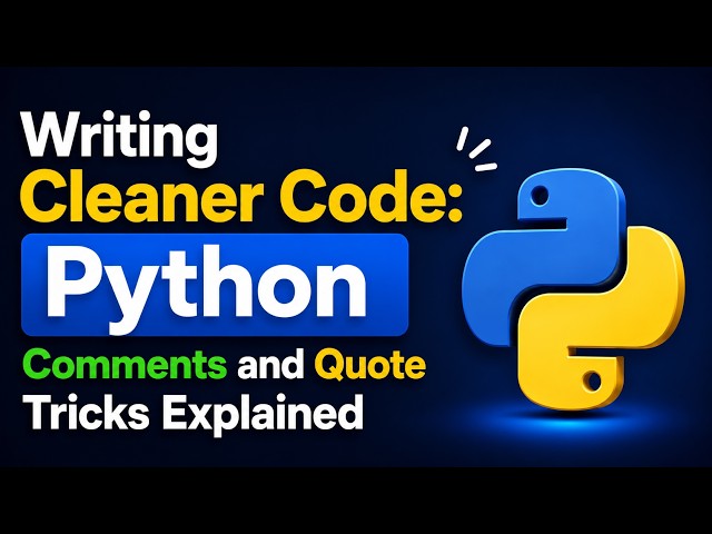 Writing Cleaner Code: Python Comments and Quote Tricks Explained