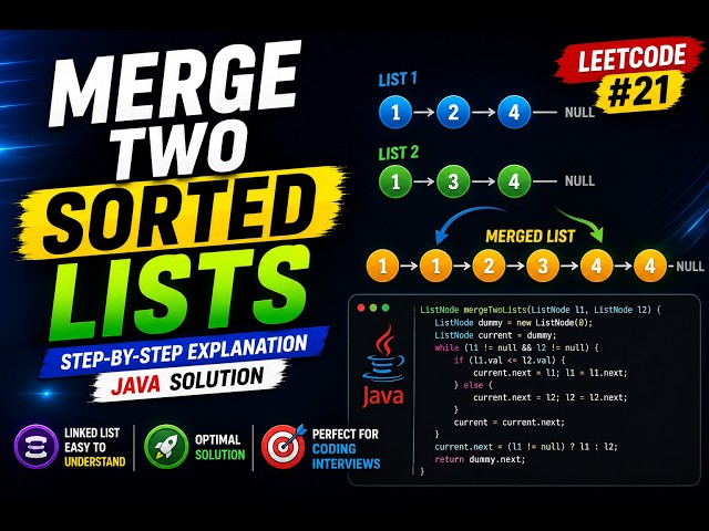 Merge Two Sorted Lists | LeetCode 21 | Java Solution | Easy Interview Question | 2 Pointer Explained