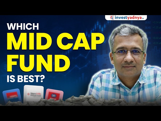 Comparison of Top Mid Cap Funds