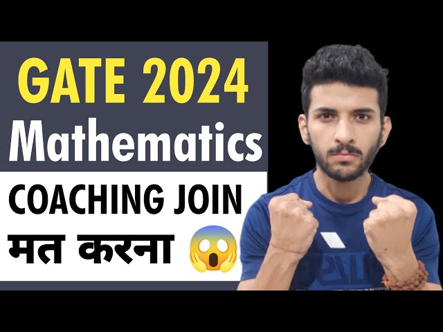 GATE Mathematics 2024 | Complete Information | Books | Best Strategy