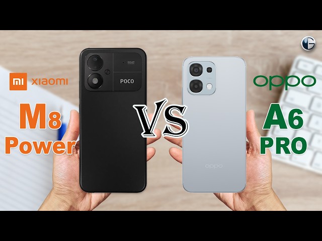 POCO M8 POWER vs OPPO A6 Pro – Best Phone for the Money?