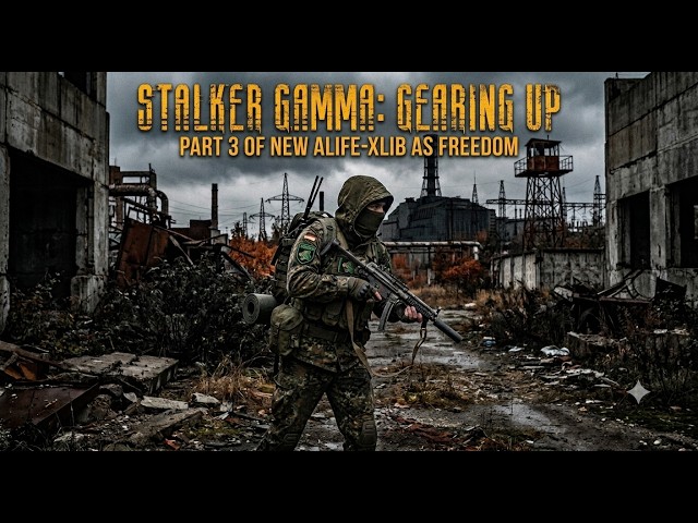 Stalker: GAMMA - New Alife+XLIB New Game TEST NR.3