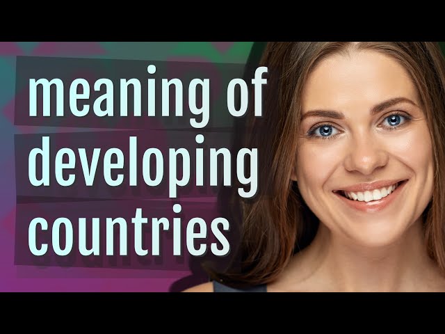 Developing countries | meaning of Developing countries